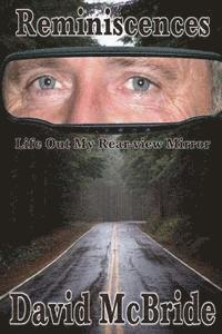 bokomslag Reminiscences: Life Out My Rear-view Mirror