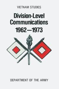 bokomslag Division-Level Communications, 1962-1973