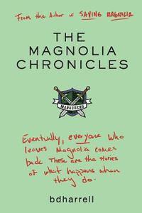 bokomslag The Magnolia Chronicles