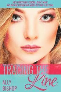 bokomslag Tracing the Line: a contemporary sexy romance novel