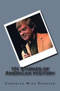 bokomslag 101 Stories of American History