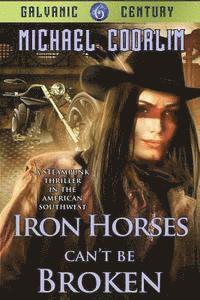 Iron Horses Can't Be Broken 1