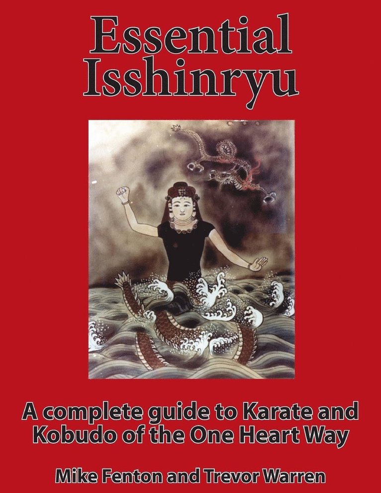 Essential Isshinryu 1