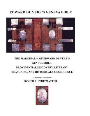 bokomslag The Marginalia Of Edward de Vere's Geneva Bible: Providential Discovery, Literary Reasoning, and Historical Consequence