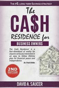 bokomslag The CA$H Residence for Business Owners