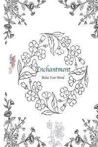 Enchantment: Adult Coloring book 1