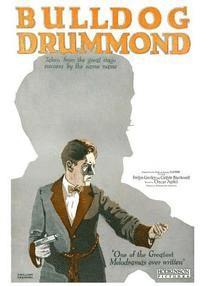 Bull-Dog Drummond: The adventures of a demolished officer who found peace dull (AURA PRESS) 1