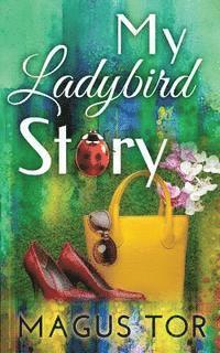 My Ladybird Story: The growing pains of a Transgender 1