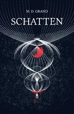 M. D. Grand - Schatten, Häftad