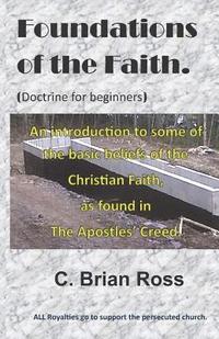 bokomslag Foundations of the Faith: Doctrine for beginners