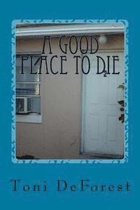 A Good Place to Die 1