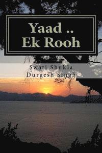 bokomslag Yaad .. Ek Rooh: Ek Kahani Asi Bhi.......