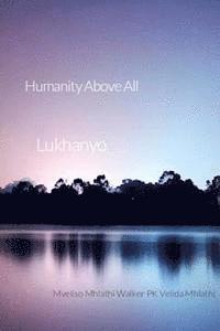 Humanity above all: Humanity above all 1