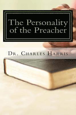 Charles Harris - The Personality of the Preacher, Häftad