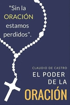 El PODER de la ORACIÓN: Qué ocurre cuando Oramos 1