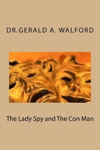 bokomslag The Lady Spy and The Con Man