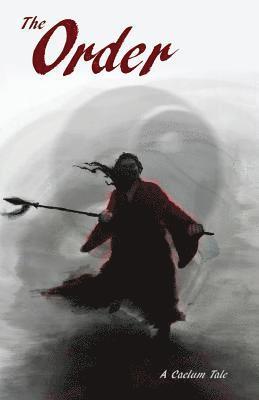The Order: A Caelum Tale
