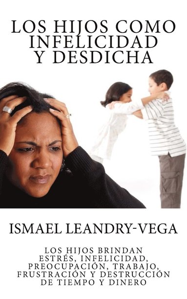 bokomslag hijos como infelicidad y desdicha