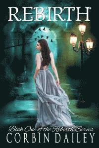 bokomslag Rebirth: Book one of the Rebirth Series