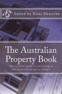Kizzi Nkwocha - The Australian Property Book, Häftad