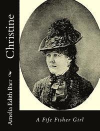 Christine: A Fife Fisher Girl 1