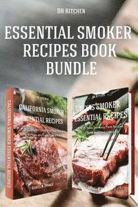 bokomslag Essential Smoker Recipes Book Bundle: TOP 25 Texas Smoking Meat Recipes + California Smoking Meat Recipes that Will Make you Cook Like a Pro