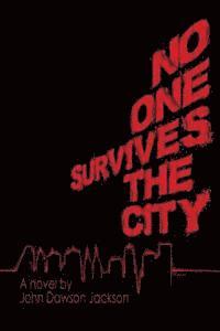 bokomslag No One Survives the City