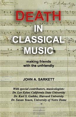 Death in Classical Music: making friends with the unfriendly 1