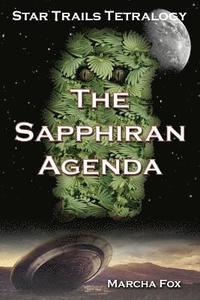 bokomslag The Sapphiran Agenda: Prequel to the Star Trails Tetralogy