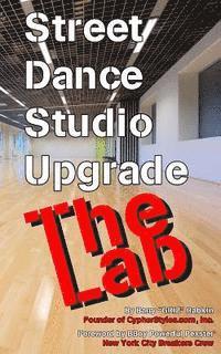 Street Dance Studio Upgrade - The Lab 1