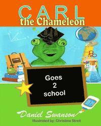 bokomslag Carl the Chameleon Goes to School