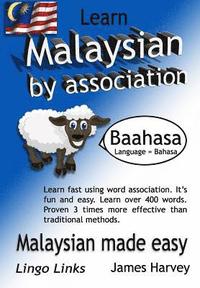 bokomslag Learn Malaysian by Association - Lingo Links: The Easy Playful Way to Learn a New Language.