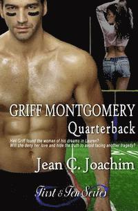 Griff Montgomery, Quarterback 1