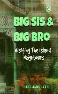 bokomslag Big Sis & Big Bro Visiting The Island Neighbours, The Carrots: A Children's Rhymer