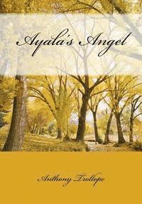 Anthony Trollope - Ayala's Angel, Häftad