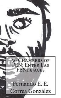 bokomslag 36 Chambers of FEN: Enter Las FENdejases