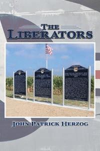 John Patrick Herzog - The Liberators, Häftad