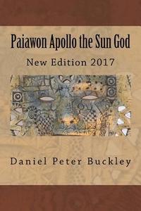 bokomslag Paiawon Apollo the Sun God: New Edition