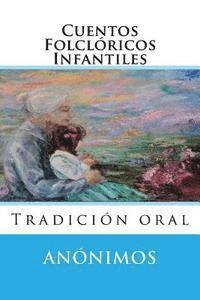 bokomslag Cuentos Folcloricos Infantiles: Tradicion oral