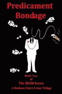 bokomslag Predicament Bondage