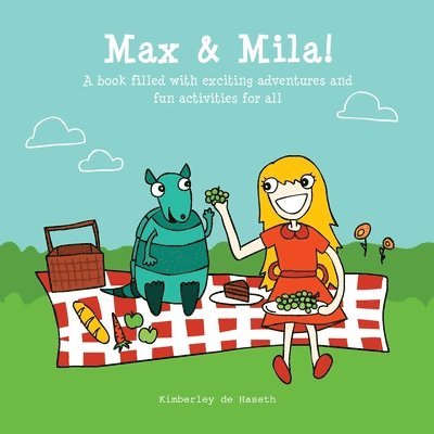 Max & Mila: A book filled with exciting adventures and fun activities for all 1