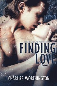 bokomslag Finding Love Book 1: A Bear Shifter Romance