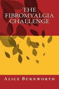 bokomslag The Fibromyalgia Challenge