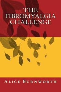 bokomslag The Fibromyalgia Challenge