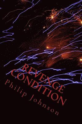 Philip Johnson - Revenge Condition, Häftad