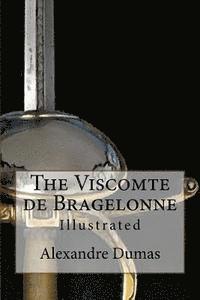 bokomslag The Viscomte de Bragelonne: Illustrated