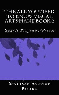 bokomslag The All You Need To Know Visual Arts Handbook 2
