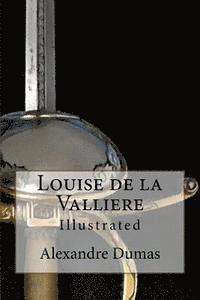 bokomslag Louise de la Valliere: Illustrated