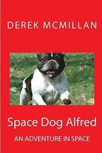 bokomslag Space Dog Alfred: 1