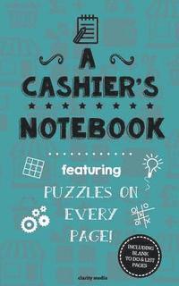 bokomslag A Cashier's Notebook: Featuring 100 puzzles